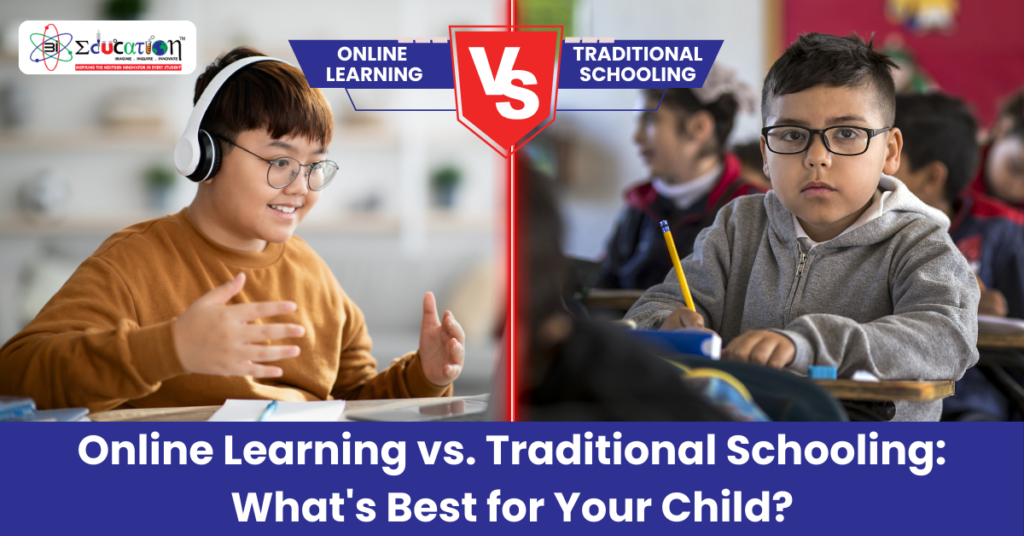 Online Learning vs. Traditional Schooling: What's Best for Your Child?