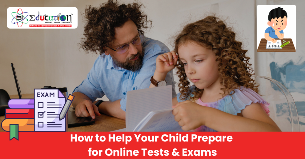 How to Help Your Child Prepare for Online Tests & Exams